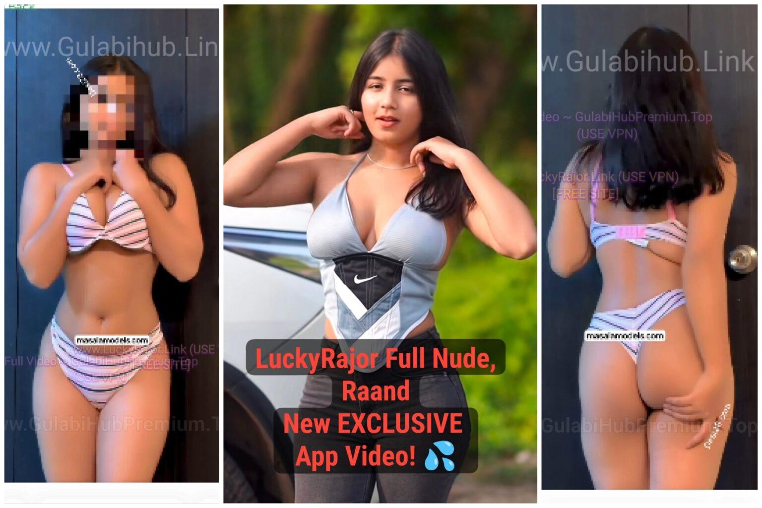 Lucky Rajor Exclusive Premium Paid App Video Full Teasing Raand DONT MISS