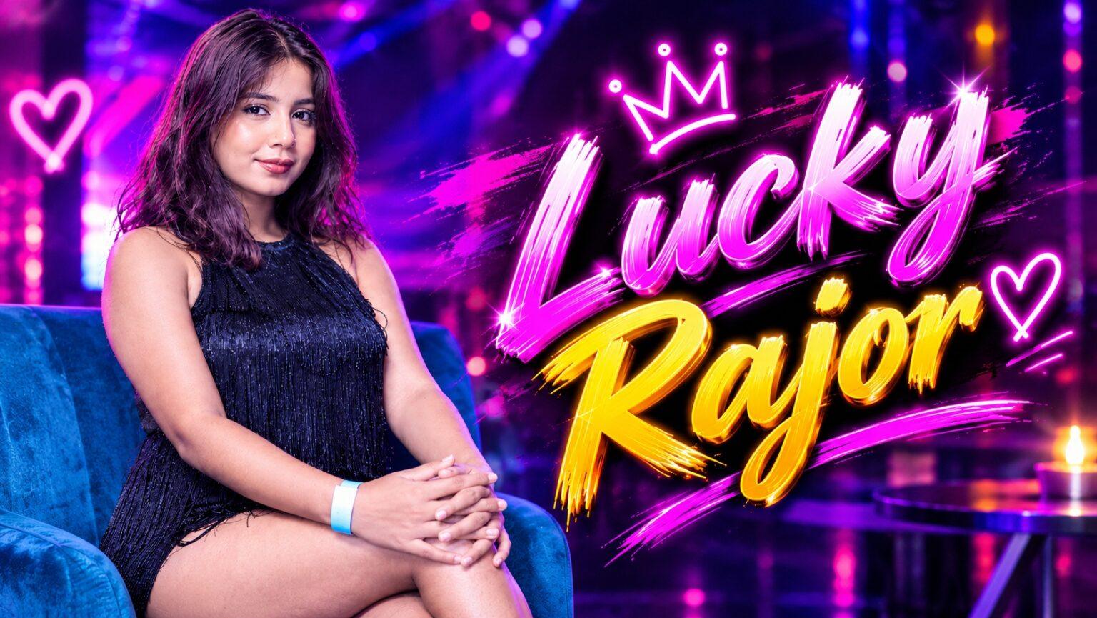 Lucky Rajor New Premium Exclusive Video Super Hot FIRST ON NET DONT MISS